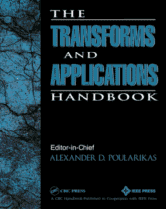 The Transforms and Applications Handbook (Electrical Engineering)