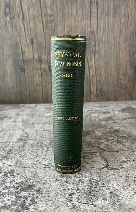 Physical Diagnosis / Ex-Library, Fourth Edition / 1910 - Precious Cache