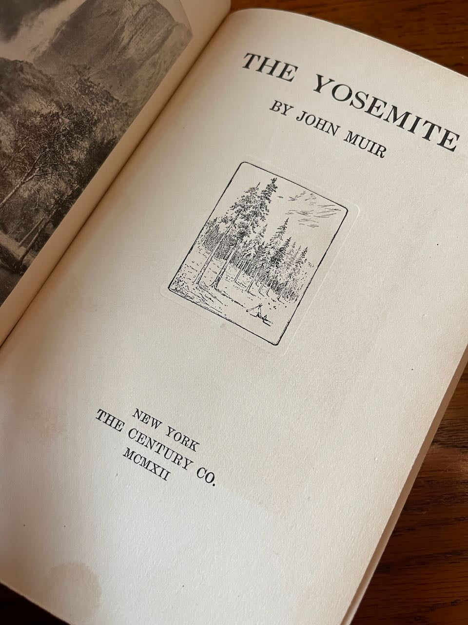 The Yosemite / John Muir / First Edition / 1912 - Precious Cache