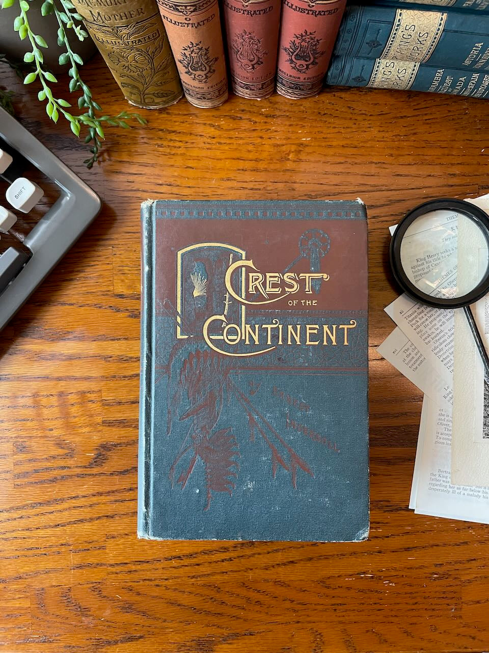 The Crest of the Continent / 1885 - Precious Cache