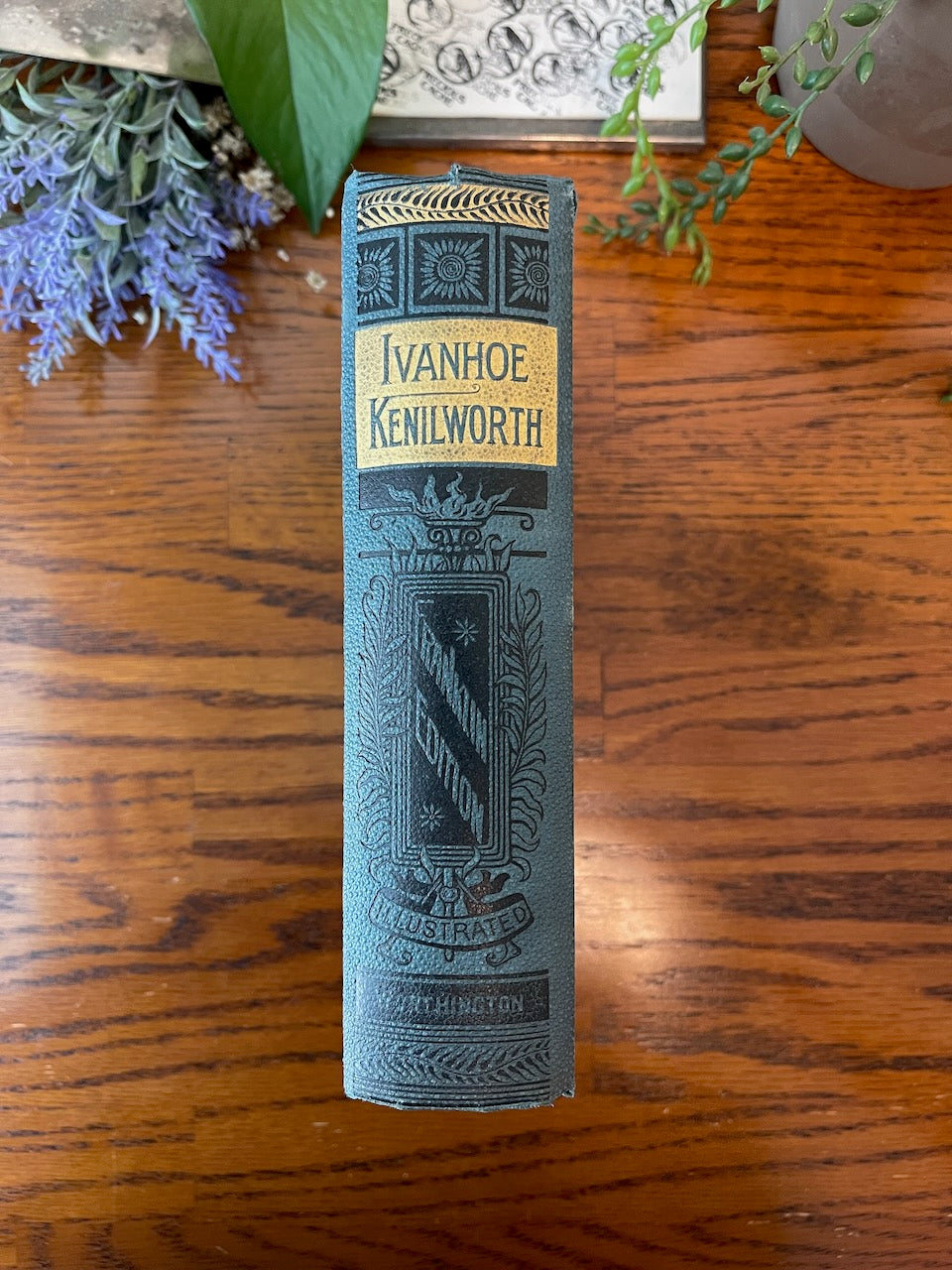 Ivanhoe & Kenilworth / Sir Walter Scott / 1887 - Precious Cache