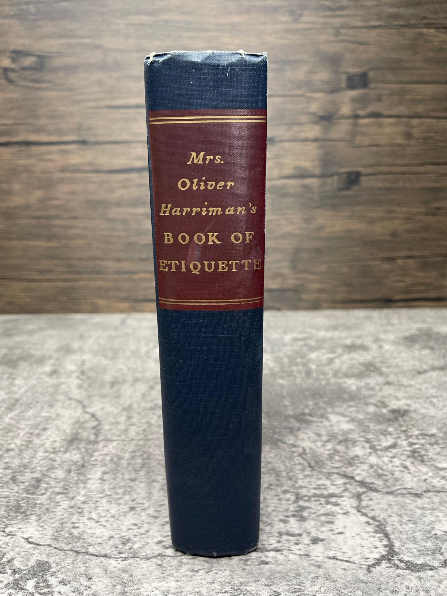 Mrs. Oliver Harriman's Book of Etiquette / 1942 - Precious Cache