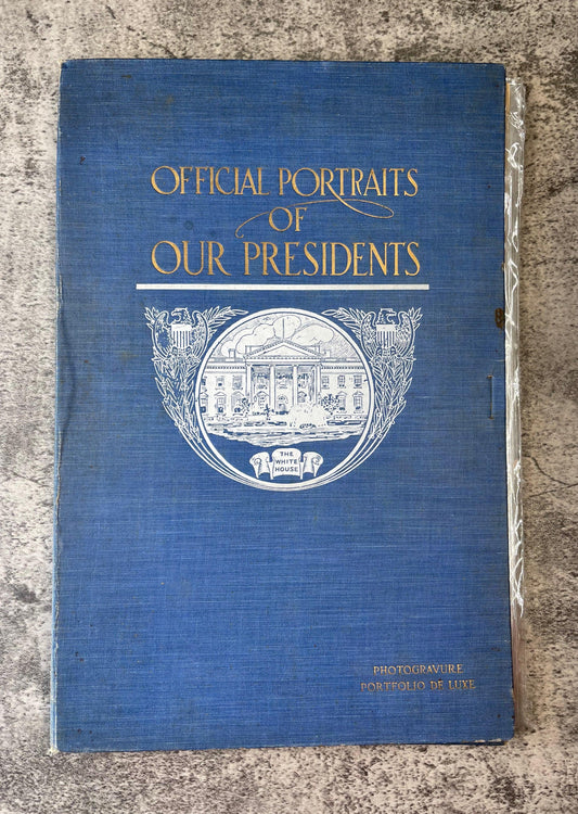 Official Portraits of Our Presidents / 1912 - Precious Cache