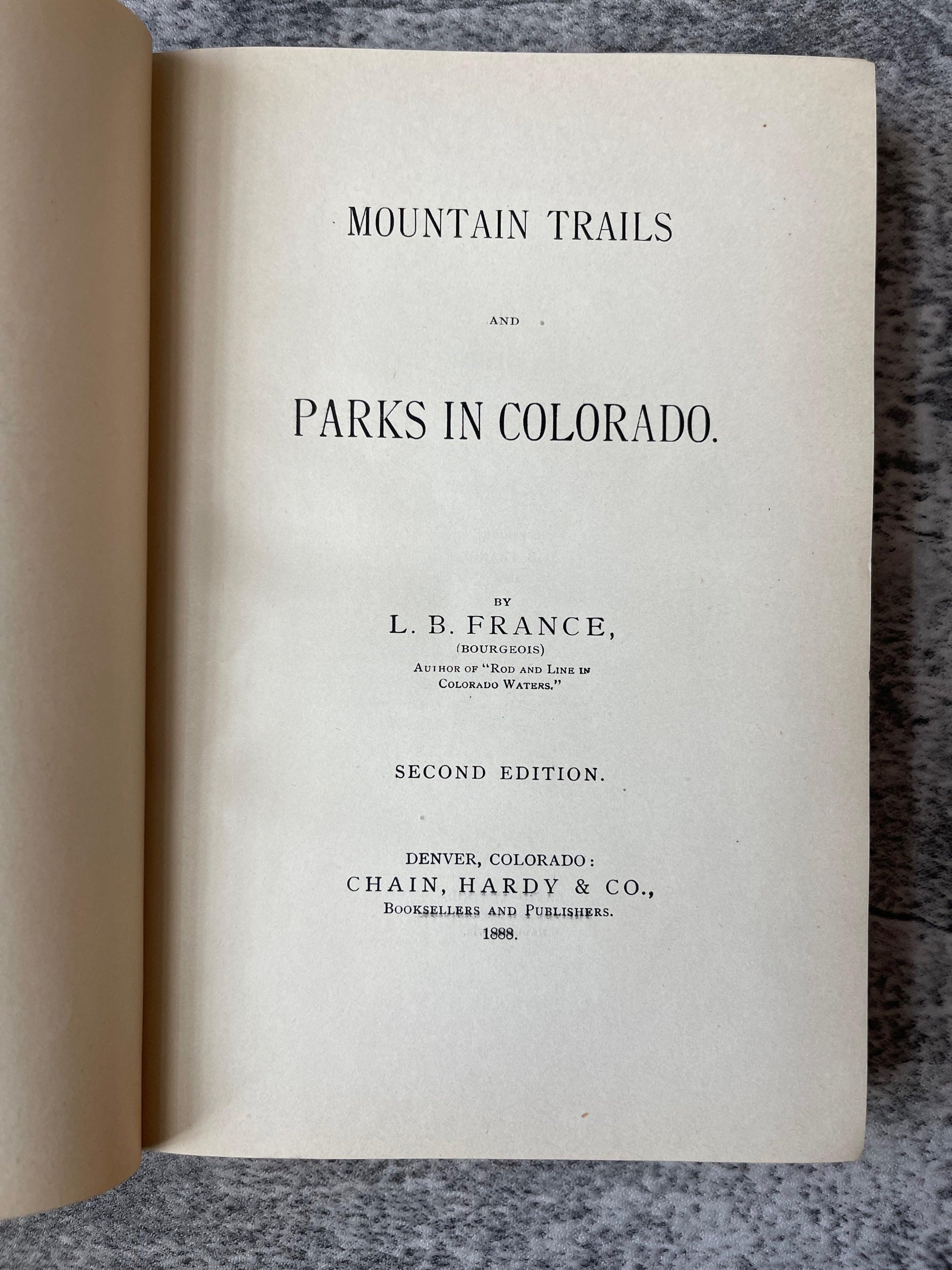 Mountain Trails and Parks In Colorado / Scarce / 1888 - Precious Cache