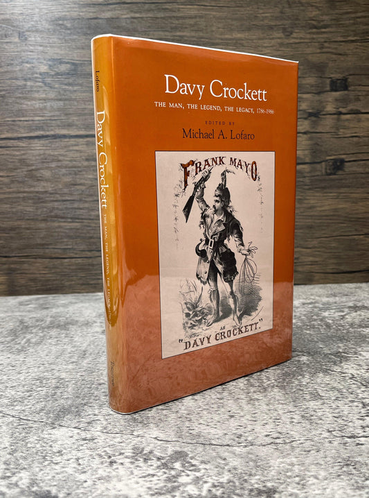 Davy Crockett: The Man, the Legend, the Legacy 1786-1986 - Precious Cache